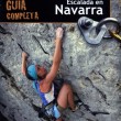 GuÃ­a de escalada en Navarra - GuÃ­a de escalada en castellano muy completa. Aunque los croquis no estÃ¡n hechos sobre fotografÃ­a, los dibujos son claros y precisos.